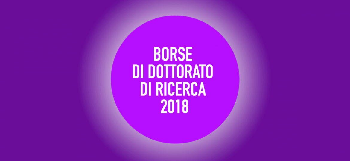BORSE DI DOTTORATO DI RICERCA 2018_web