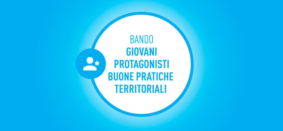 BANDO_GIOVANI_PROTAGONISTI_2022_web