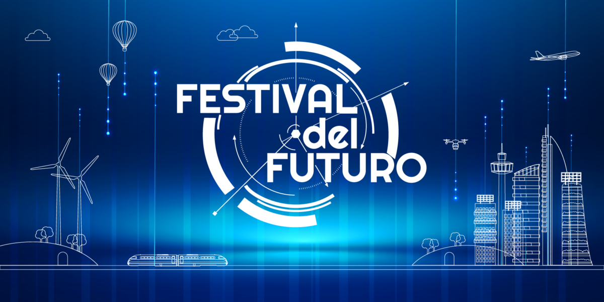 festival del futuro festival del futuro