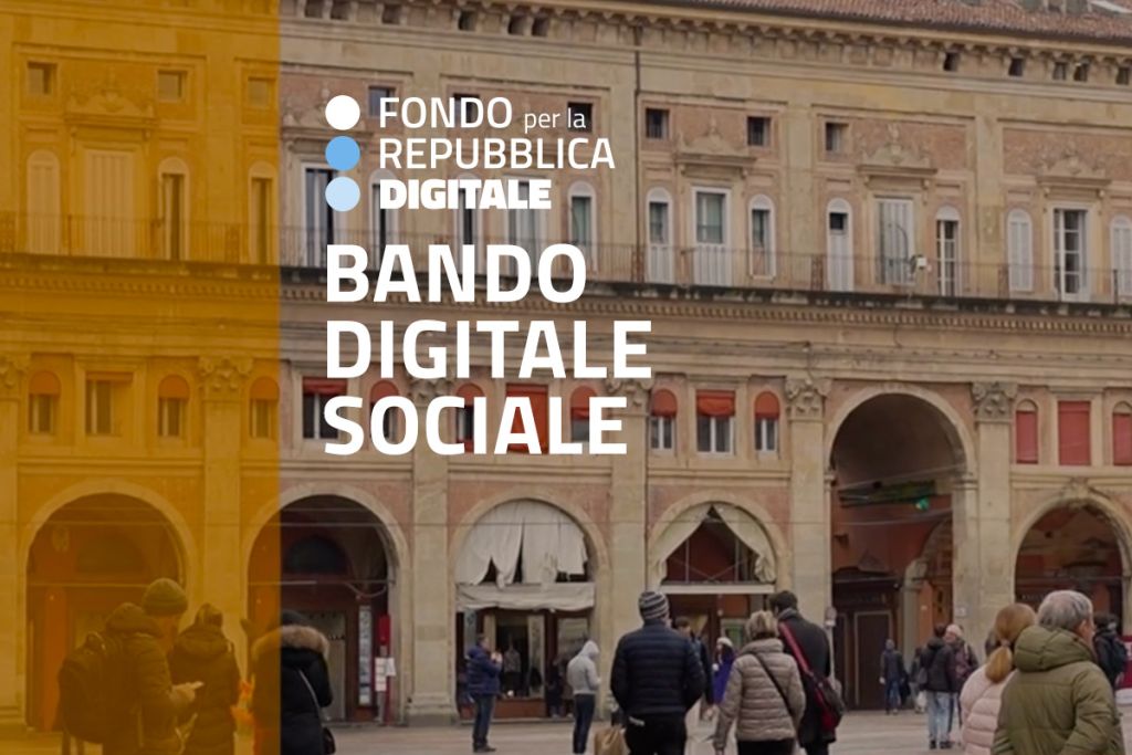 BANDO DIGITALE SOCIALE - FONDO REPUBBLICA DIGITALE