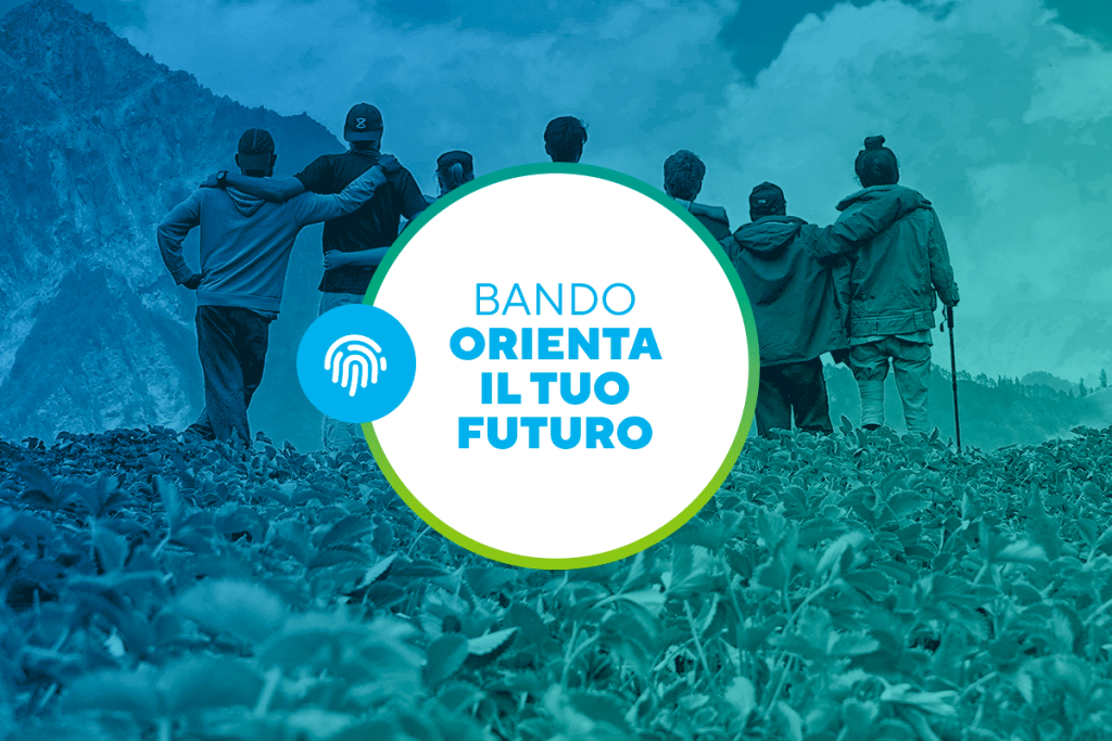 BANDO ORIENTA IL TUO FUTURO