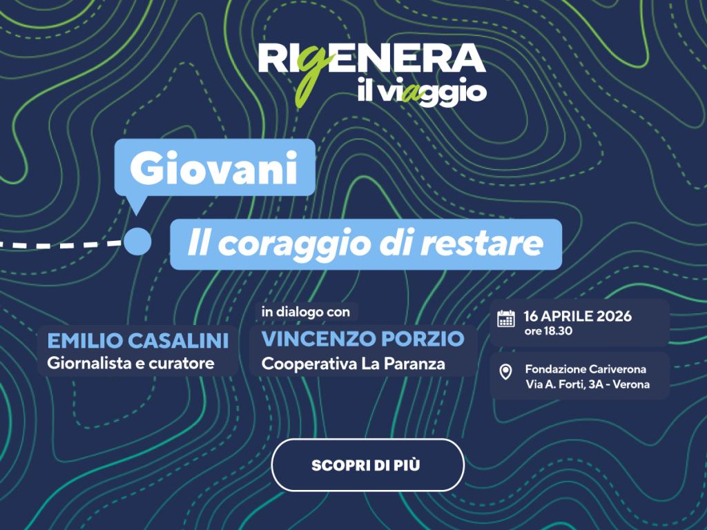Giovedì 16 aprile alle 18.30 il secondo appuntamento di “RIGENERA – il viaggio” porta a Verona la storia del Rione Sanità di Napoli. Vincenzo Porzio (Coop. La Paranza) racconta con Emilio Casalini come un gruppo di giovani abbia trasformato un quartiere fragile in un laboratorio di rinascita, lavoro e futuro