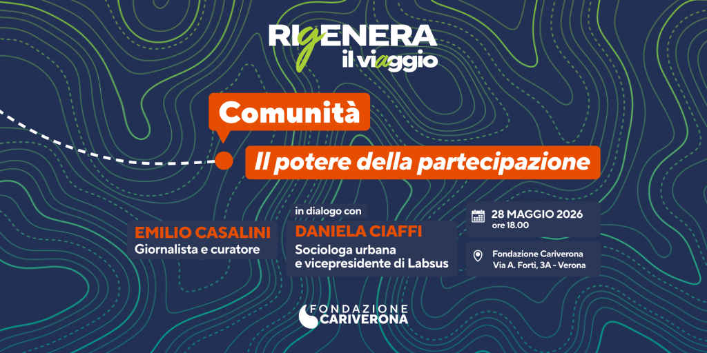 La Fondazione dedica la terza tappa di RIGENERA – il viaggio alla forza delle comunità che si attivano: giovedì 28 maggio alle 18, nella sede di via Forti, Daniela Ciaffi, sociologa urbana e vicepresidente di Labsus, dialoga con Emilio Casalini su beni comuni, alleanze e nuove forme di cittadinanza attiva